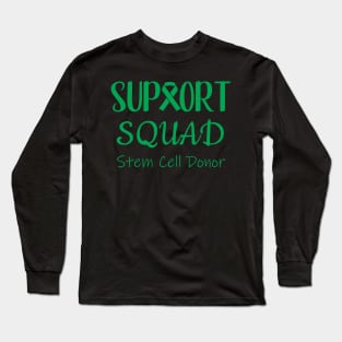 STEM CELL DONOR Long Sleeve T-Shirt